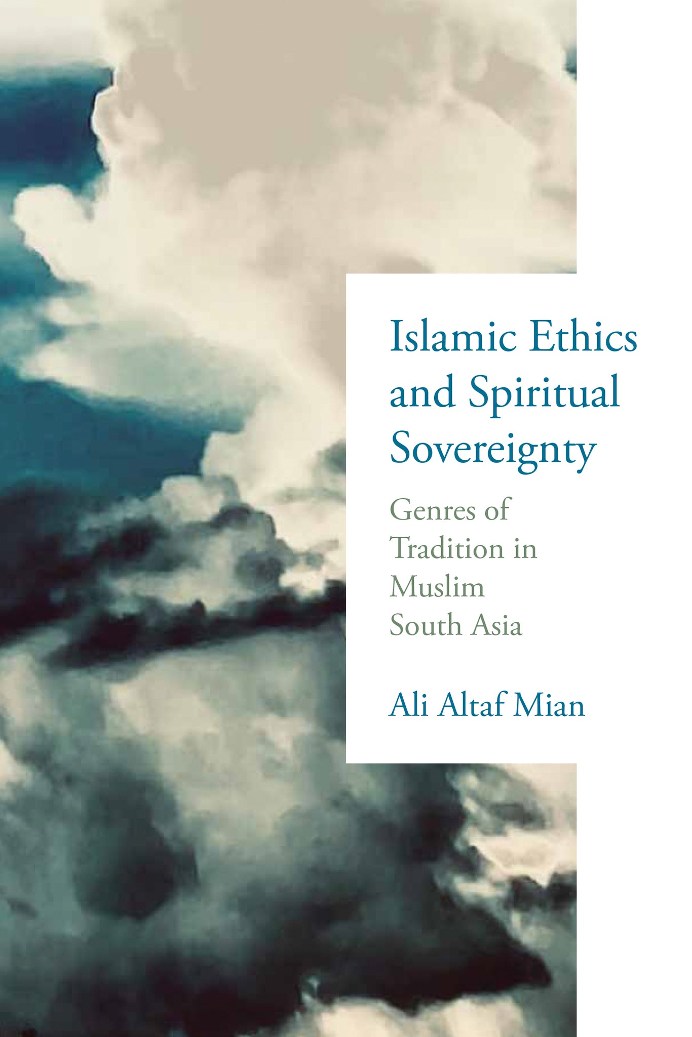 Cover image for Islamic Ethics and Spiritual Sovereignty ISBN 9780268210922